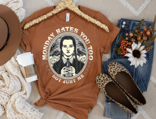 Monday Hates You Too- Wednesday T-shirt