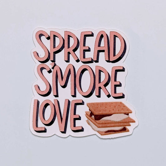 Smores, Camping Waterproof Vinyl Sticker, Spread more love