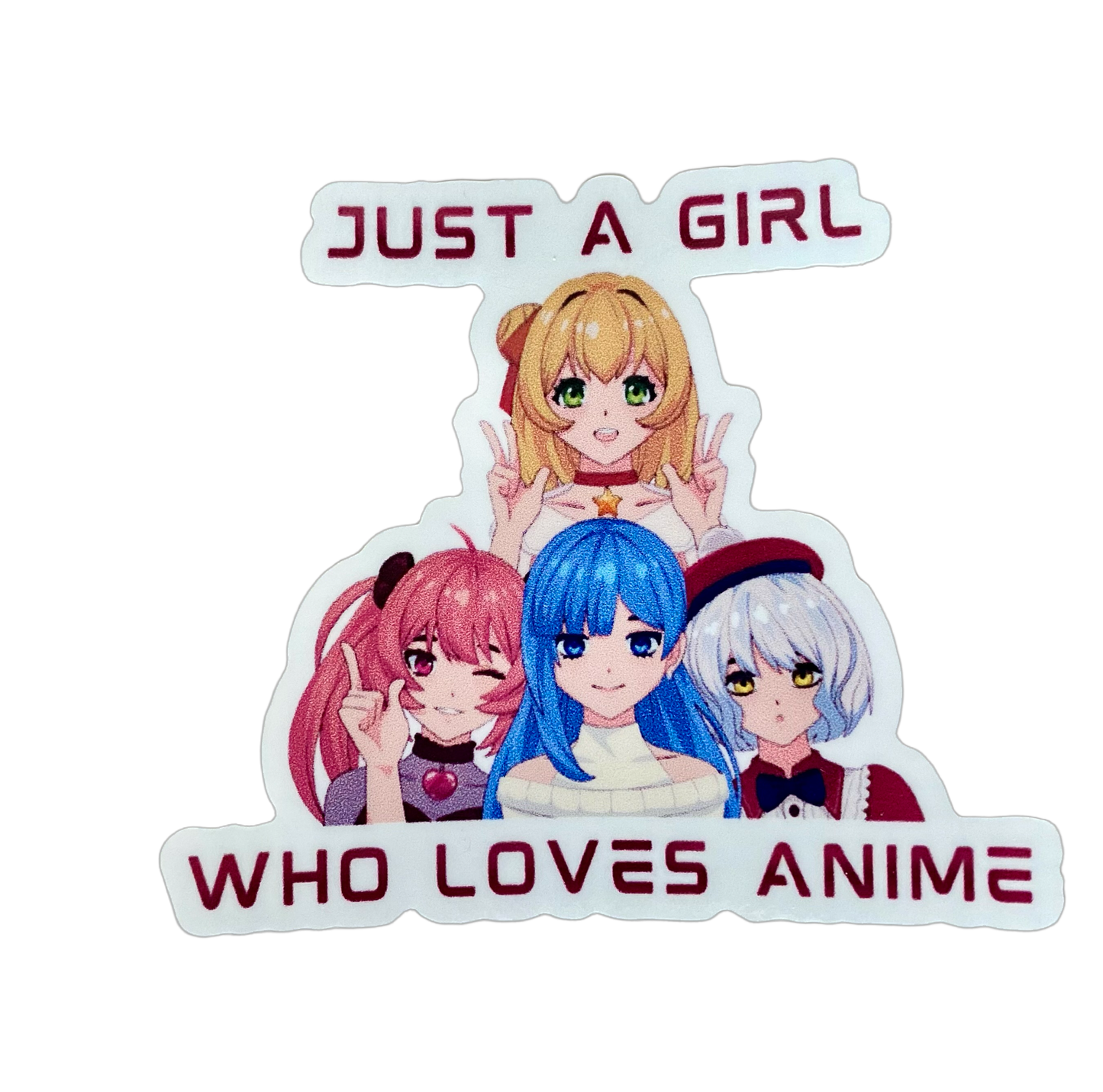 Just a Girl Who Loves Anime sticker