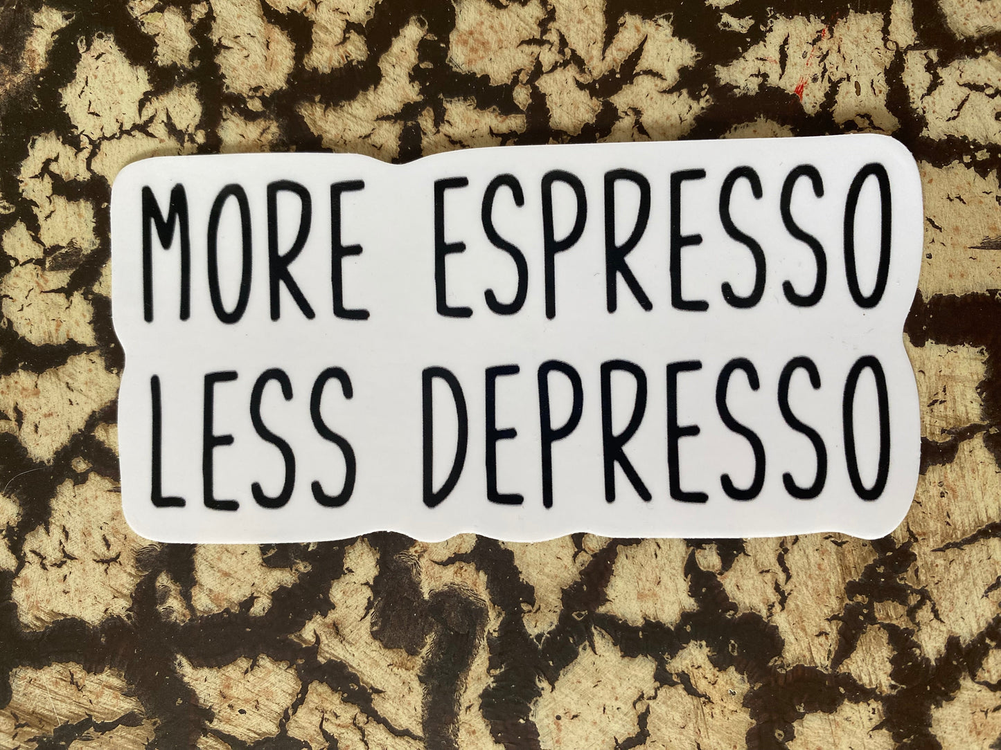 More Espresso Sticker