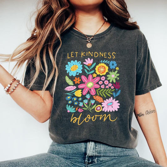 Let Kindness Bloom Shirt