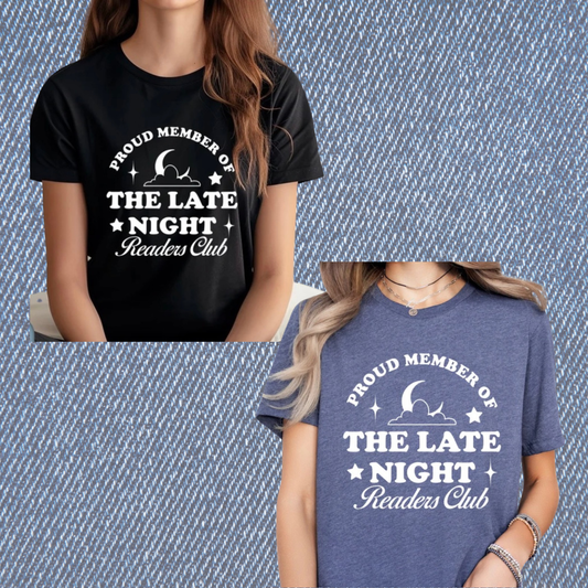Proud Member of the Late Night Readers Club T-Shirt | Book Lover Gift | Reading Shirt for Night Owls