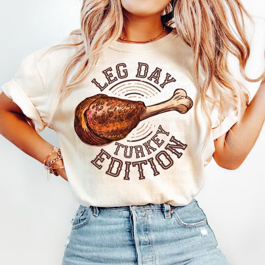 Leg Day Turkey Edition shirt