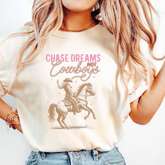 Chase Dreams Not Cowboys Shirt
