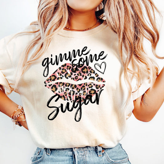 Gimme Some Sugar Shirt