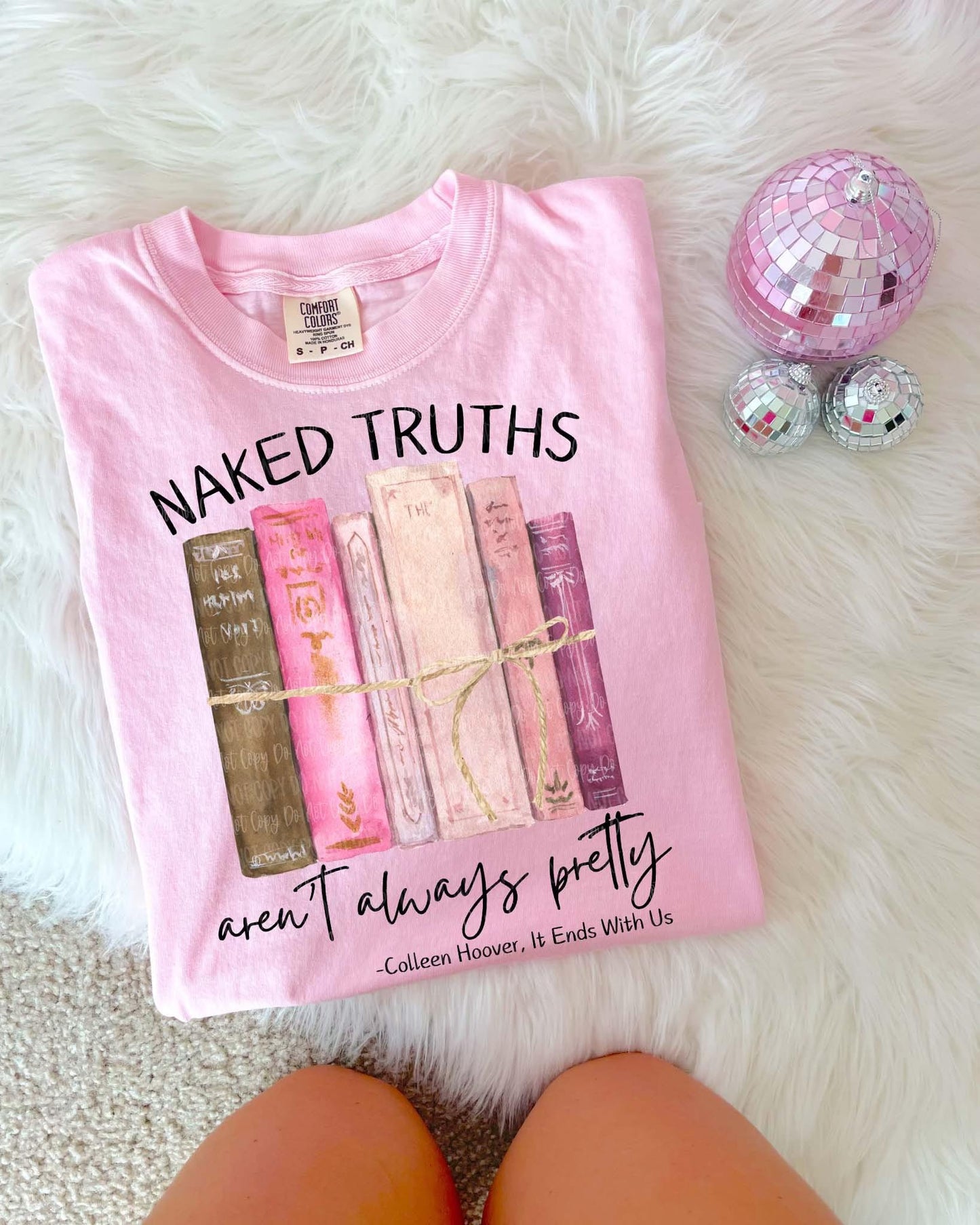 Naked Truths Aren’t Always Pretty Shirt | Pink Comfort Colors Book Lover Tee | Colleen Hoover Inspired Gift for Readers