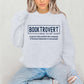 Booktrovert Sweatshirt | Book Lover Definition Pullover | Cozy Reader Gift