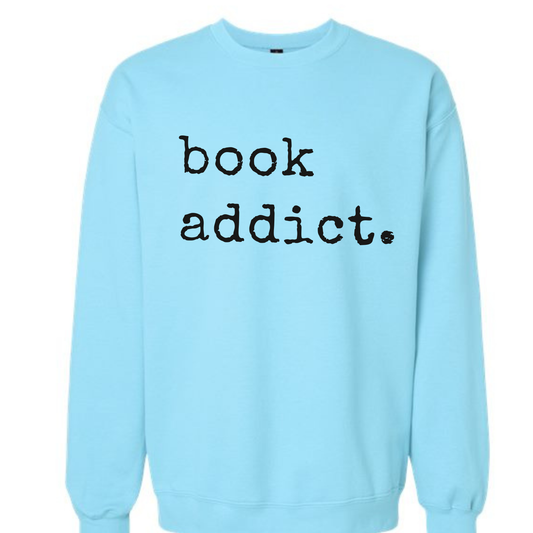 Book Addict Sweatshirt | Minimalist Reading Crewneck | Cozy Book Lover Gift for Readers & Teachers