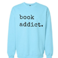 Book Addict Sweatshirt | Minimalist Reading Crewneck | Cozy Book Lover Gift for Readers & Teachers
